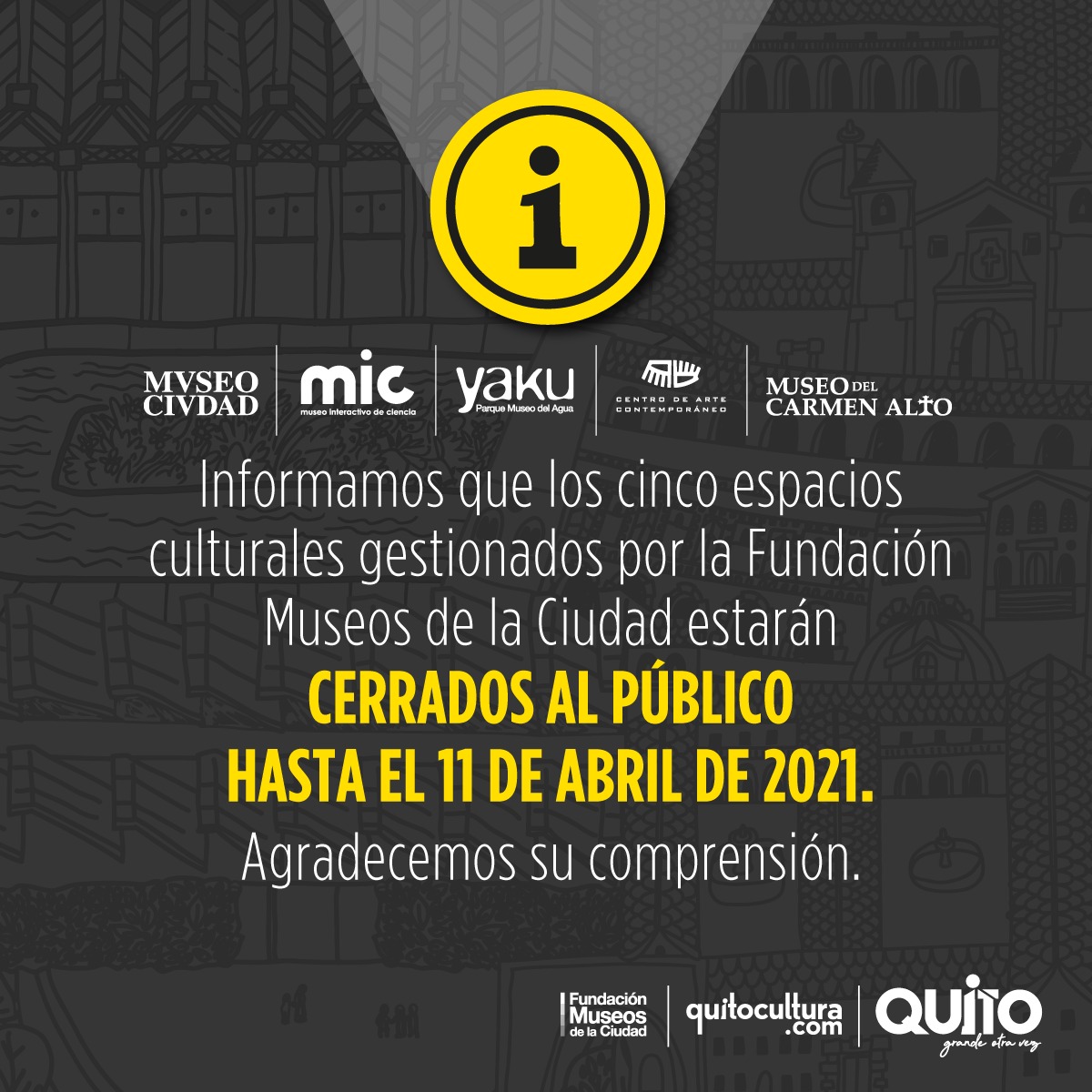 Los museos de Quito cerrarán sus puertas al público hasta el 11 de abril