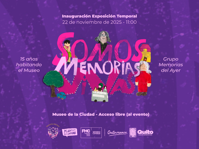 Exposición ‘Somos Memorias Vivas’ en Quito destaca la historia, la memoria y el protagonismo de las personas mayores